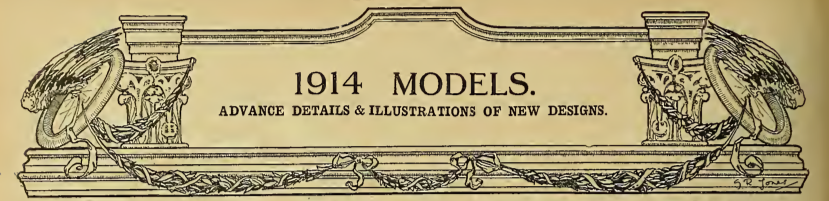 1913 NEW MODELS AW